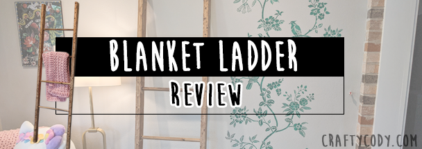 Review: DIY Blanket Ladder