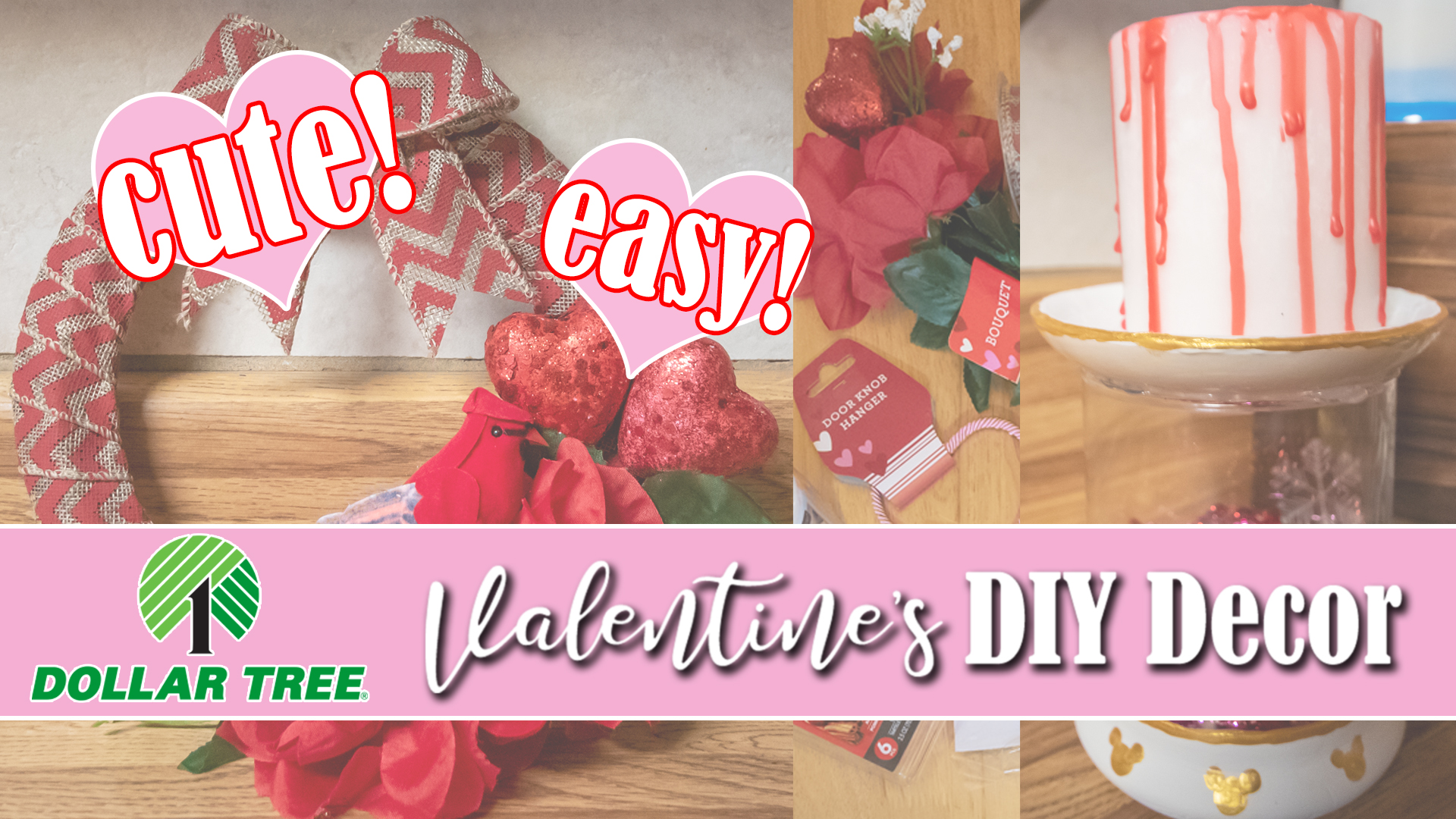 3 easy Valentine’s DIYS!