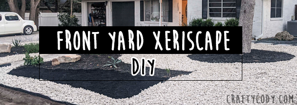 Our Front Yard Xeriscape Overhaul