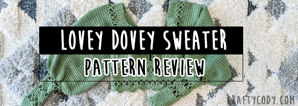Pattern Review: The Lovey Dovey Sweater